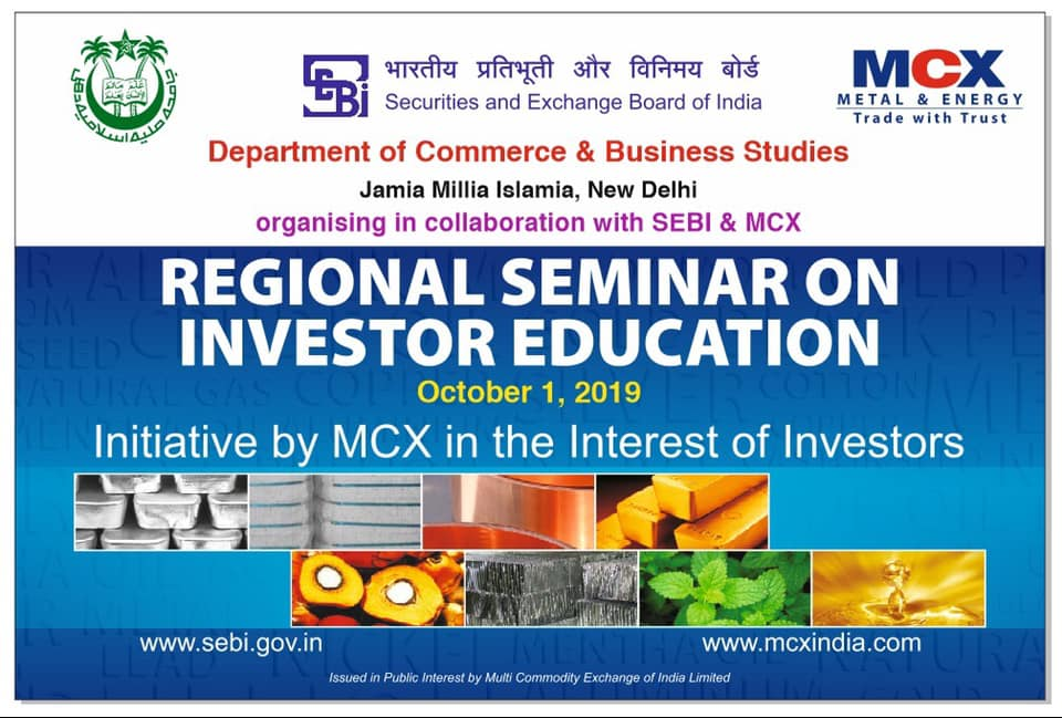 JMI organises regional seminar on Investor Education in collaboration with SEBI & MCX